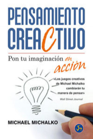 Carte Pensamiento creaCtivo : pon tu imaginación en acción Michael Michalko