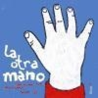 Книга La otra mano 