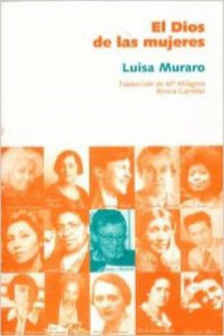 Carte El dios de las mujeres Luisa Muraro