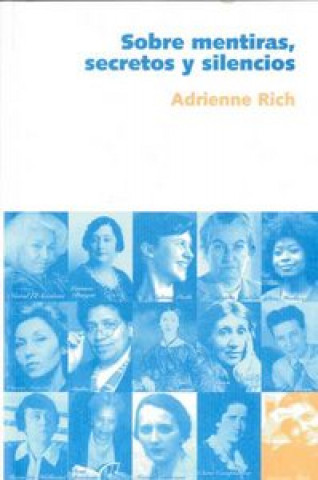 Carte Sobre mentiras, secretos y silencios Adrienne Rich