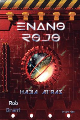 Книга Enano Rojo : hacia atrás Grant Naylor