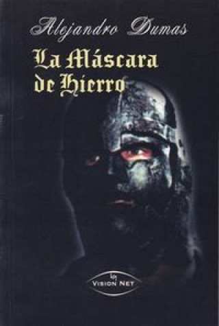 Kniha El hombre de la máscara de hierro Alexandre Dumas