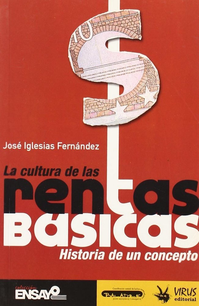 Kniha La cultura de las rentas basicas : historia de un concepto José Iglesias Fernández