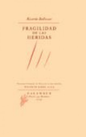 Kniha Fragilidad de las heridas RICARDO BELLVESER