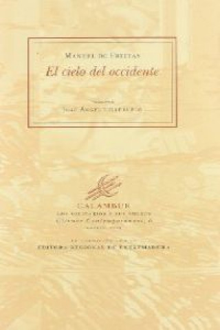 Книга El cielo del occidente Manuel de Freitas