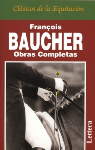 Kniha Obras completas de Francois Baucher Francois Baucher