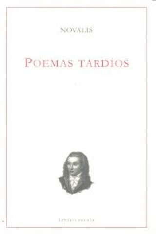 Carte Poemas tardíos Novalis . . . [et al. ]