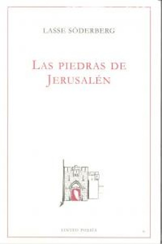 Könyv Las piedras de Jerusalén Lasse Soderberg