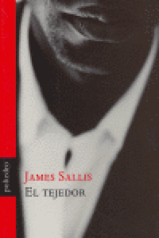 Kniha El tejedor James Sallis