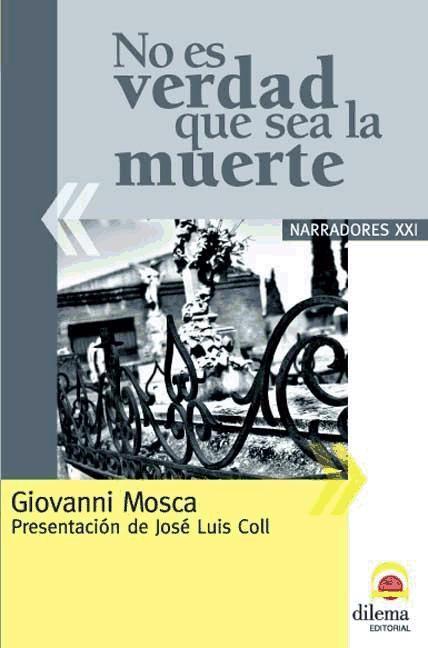 Könyv No es verdad que sea la muerte Giovanni Mosca