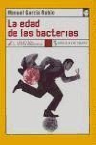 Kniha La edad de las bacterias Manuel García Rubio