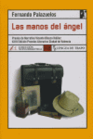 Kniha Las manos del ángel Fernando Palazuelos Gete