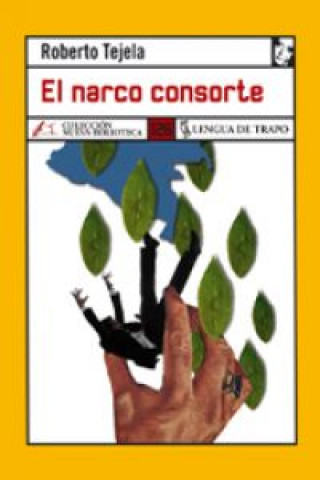 Carte El narco consorte Roberto Tejela