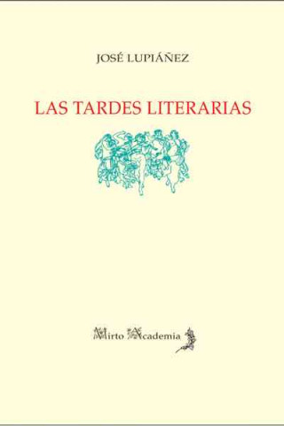 Knjiga Las tardes literarias 