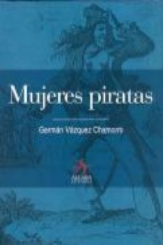 Kniha Mujeres piratas Germán Vázquez