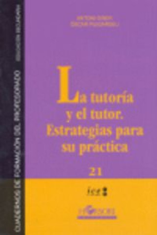 Kniha La teoría y el tutor : estrategias para su práctica Antoni Giner Tarrida