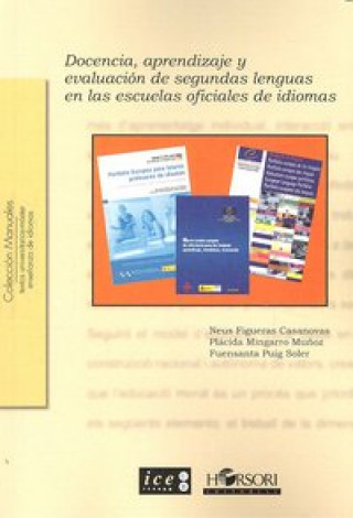 Könyv Docencia, aprendizaje y evaluación de segundas lenguas en las escuelas oficiales de idiomas 