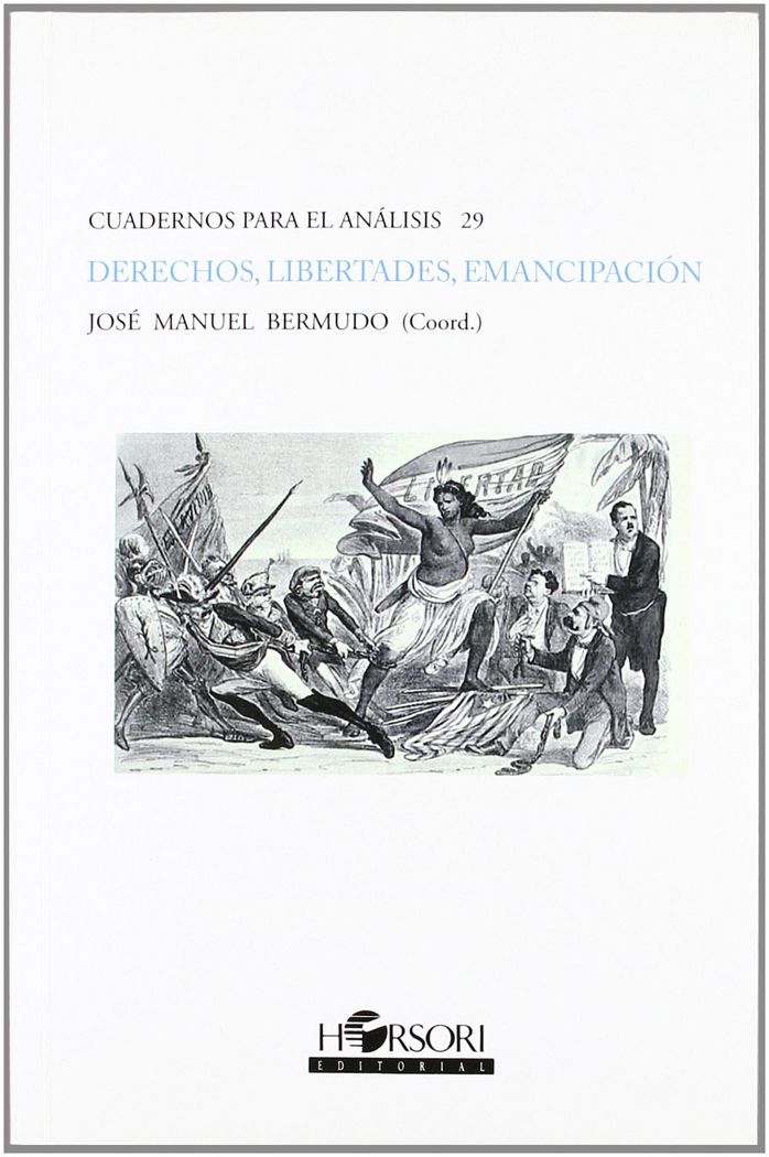 Kniha Derechos, libertades, emancipación José Manuel Bermudo Ávila