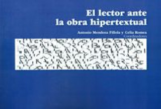 Book El lector ante la obra hipertextual Antonio Mendoza Fillola