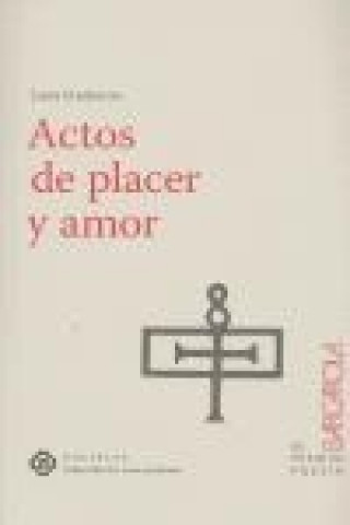 Kniha Actos de placer y amor Lucía Etxebarria
