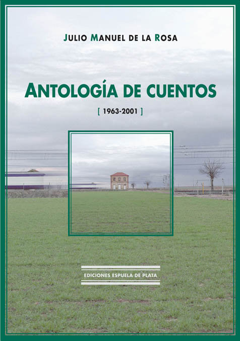 Livre Antología de cuentos (1963-2001) Julio Manuel de la Rosa Herrera