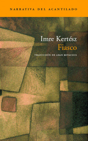 Carte Fiasco Imre Kertész