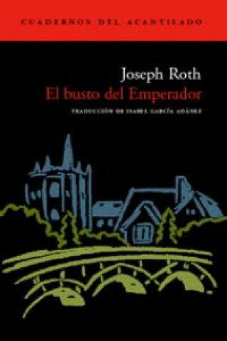 Kniha El busto del emperador Joseph Roth