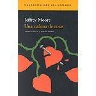 Książka Una cadena de rosas Jeffrey Moore