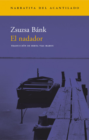 Buch El nadador Zsuzsa Bánk