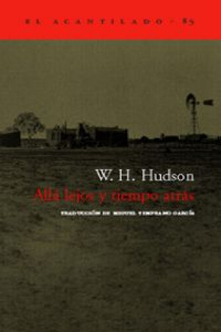 Kniha Allá lejos y tiempo atrás W. H. Hudson