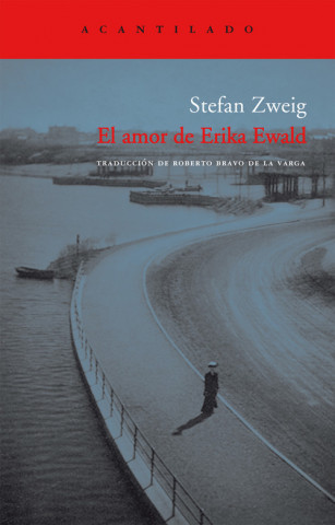 Carte El amor de Erika Ewald Stefan Zweig