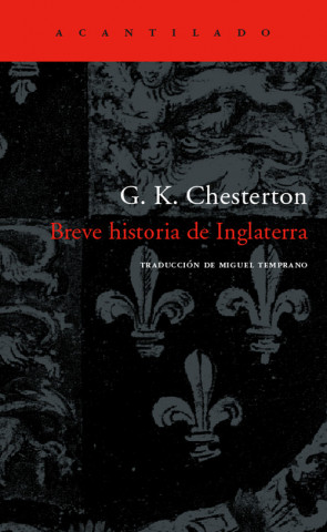 Könyv Breve historia de Inglaterra G. K. Chesterton