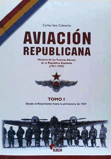 Kniha AVIACION REPUBLICANA TOMO I 