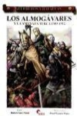 Könyv Los Almogávares y la amenaza turca 1303-1312 Rubén Sáez Abad