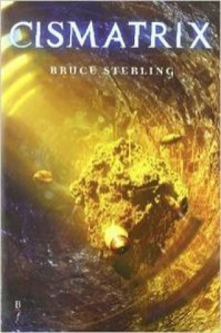 Kniha Cismatrix Bruce Sterling