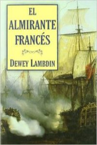 Knjiga El almirante francés Dewey Lambdin