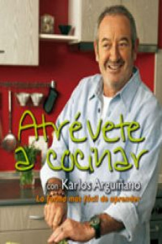Kniha Atrévete a cocinar KARLOS ARGUIÑANO