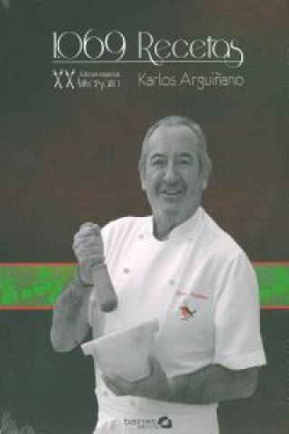 Kniha 1060 recetas : edición especial XX aniversario KARLOS ARGUIÑANO