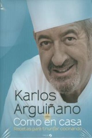 Книга Como en casa : recetas para triunfar cocinando KARLOS ARGUIÑANO