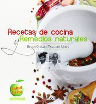 Knjiga Recetas de cocina y remedios naturales Jesús María Alfaro Martón