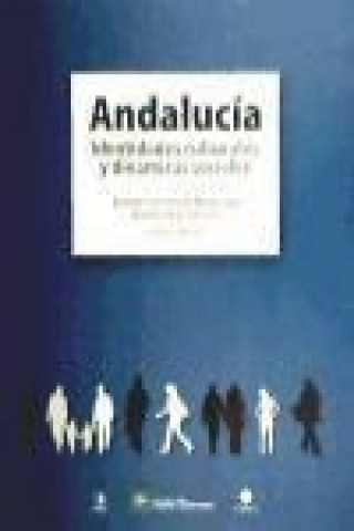 Carte Andalucía : identidades culturales y dinámicas sociales 