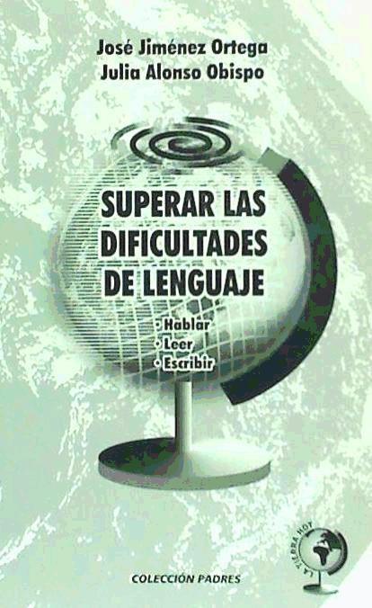 Buch Superar las dificultades de lenguaje Julia Alonso Obispo