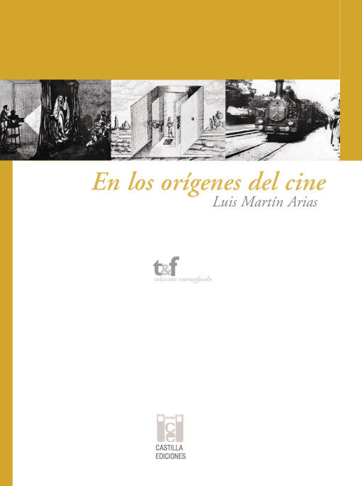 Kniha En los orígenes del cine Luis Martín Arias