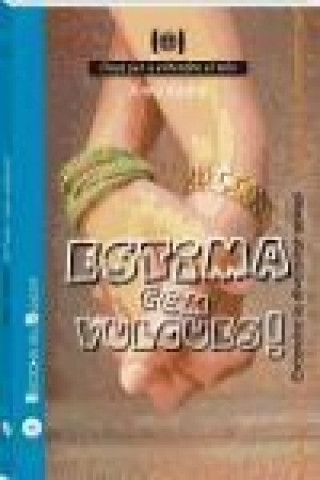 Kniha Estima com vulgues! : per a entendre la diversitat sexual Joaquim Cádiz Ródenas