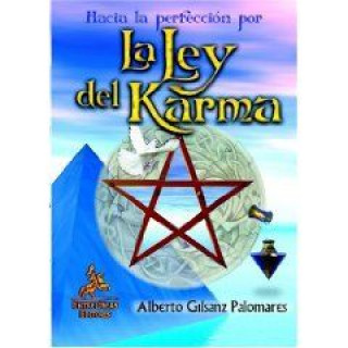 Könyv Hacia la perfección por la ley del karma Ignacio Alberto Gilsanz Palomares