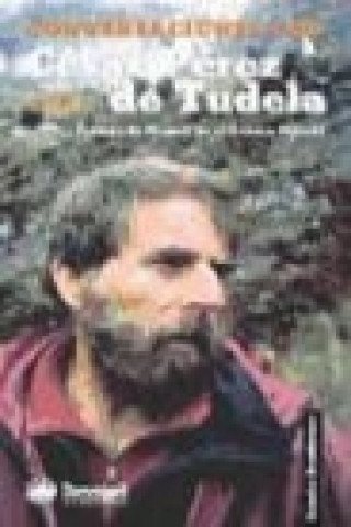 Kniha Conversaciones con César Pérez de Tudela Juan Antonio Castro Pérez-Roldán