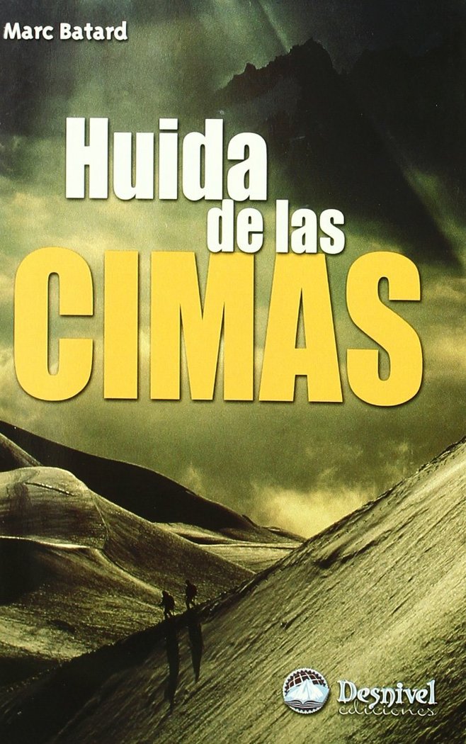 Kniha Huida de las cimas Marc Batard