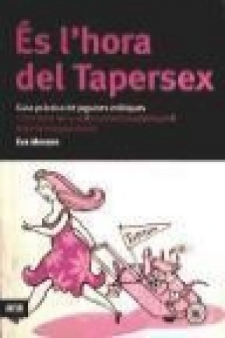 Kniha És l'hora del Tapersex Eva Moreno