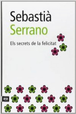 Carte Els secrets de la felicitat SEBASTIA SERRANO
