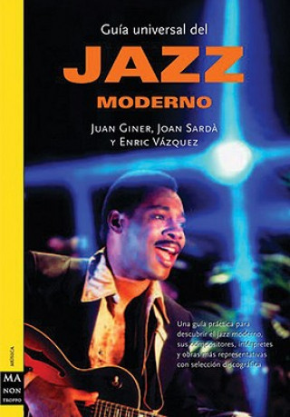 Kniha Guía universal del jazz moderno JOAN GINE